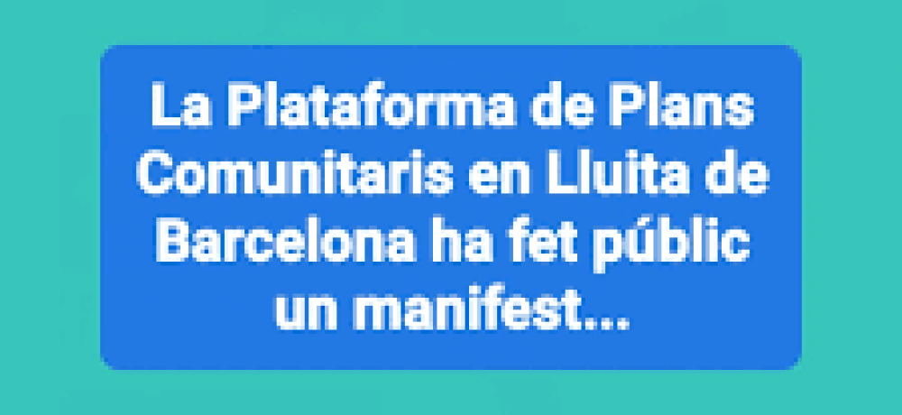 Manifest de la Plataforma de Plans Comunitaris en Lluita