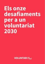 11 Desafiaments del Voluntariat 2030